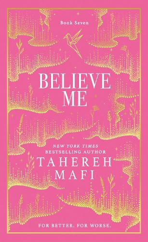 Believe Me_shatter Me Colle Hb