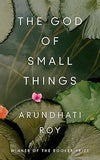 The God of Small Things: Winner of the Booker Prize