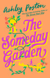 The Someday  Garden