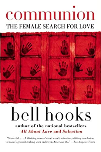 Communion - The Female Search for Love