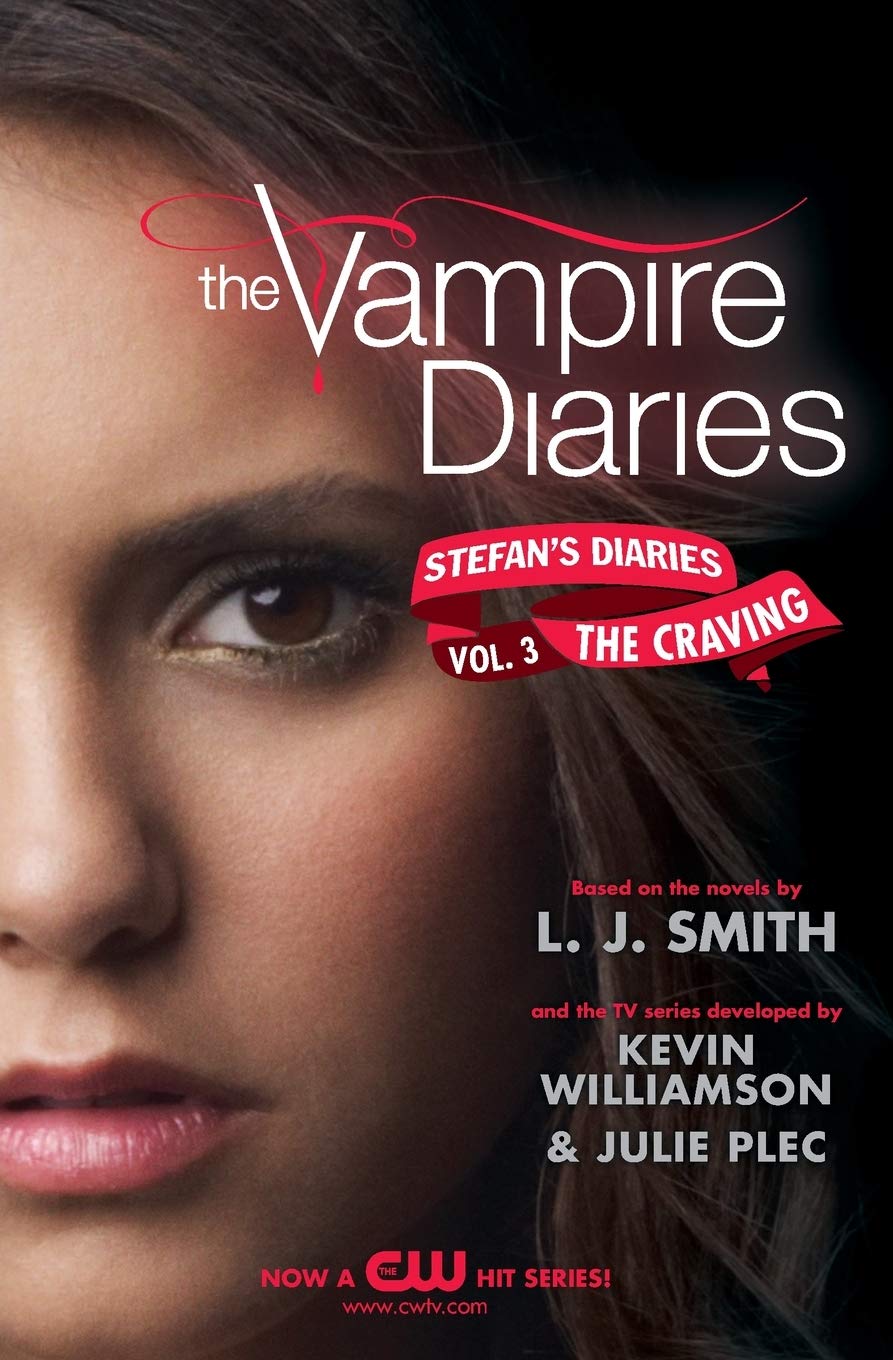 The Vampire Diaries Stefans Diaries 3 The Craving