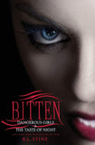 BittenDangerous Girls And The Taste of Night