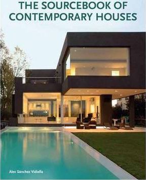 The Sourcebook of Contemporary Houses