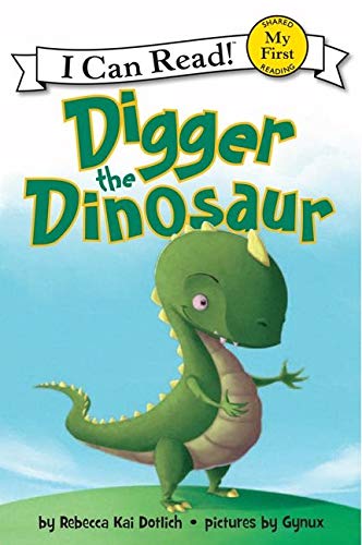 Digger the Dinosaur (I Can Read)