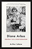 Diane Arbus: Portrait Of A Photographer