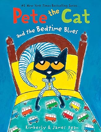 Pete the Cat and the Bedtime Blues