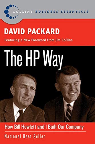 The HP Way How Bill Hewlett and I Built Our Company Colli Buness Essentials