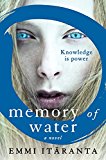 Memory Of Water: A Novel