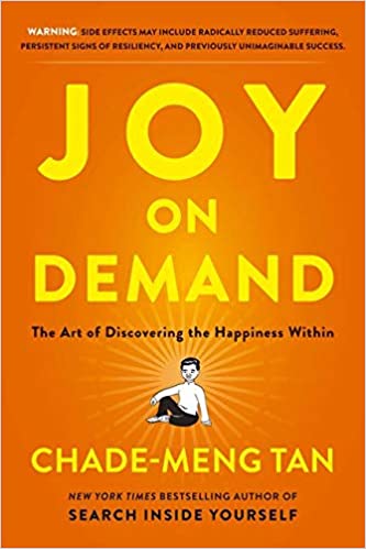Joy on Demand - The Art of Discovering the Happiness Within