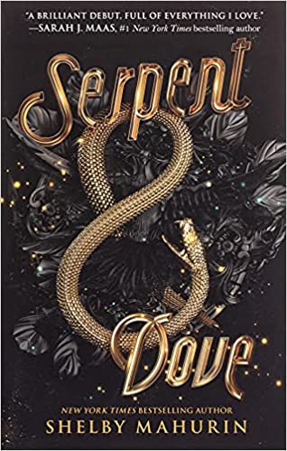 Serpent and Dove: Serpent and Dove, Book 1 (Serpent and Dove, 1)
