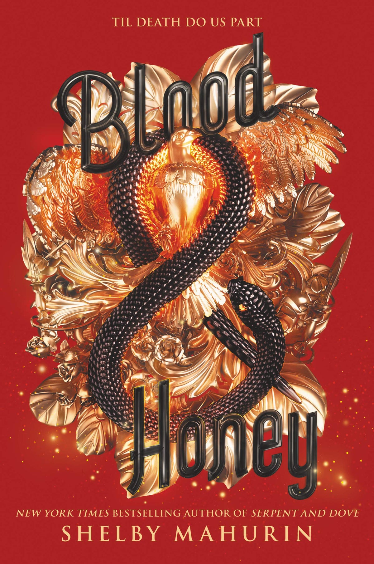 Blood and Honey: 2 (Serpent and Dove, 2)