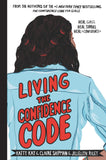 Living the Confidence Code - Real Girls. Real Stories. Real Confidence
