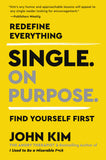 Single on Purpose - Redefine Everything. Find Yourself First