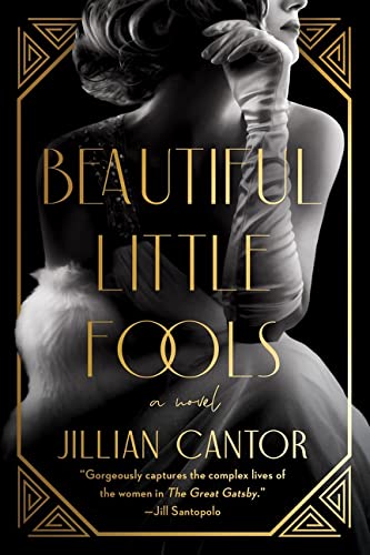 Beautiful Little Fools - A Novel