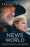 News of the World [Movie Tie-In] - A Novel