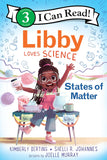 Libby Loves Science: States of Matter I Can Read Level 3