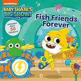 Baby Shark's Big Show!: Fish Friends Forever