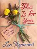 This Is for You: Gift-Giving as a Way of Life