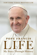 Life: My Story Through History-An Autobiography of the Life