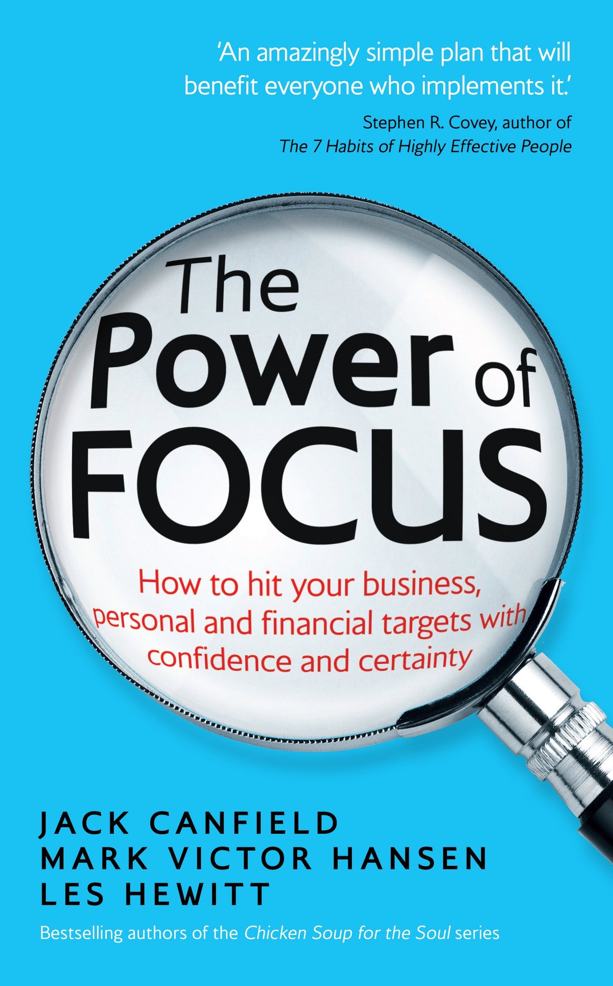The Power of Focus How to Hit Your Business, Personal and Financial Targets with Confidence and Certainty