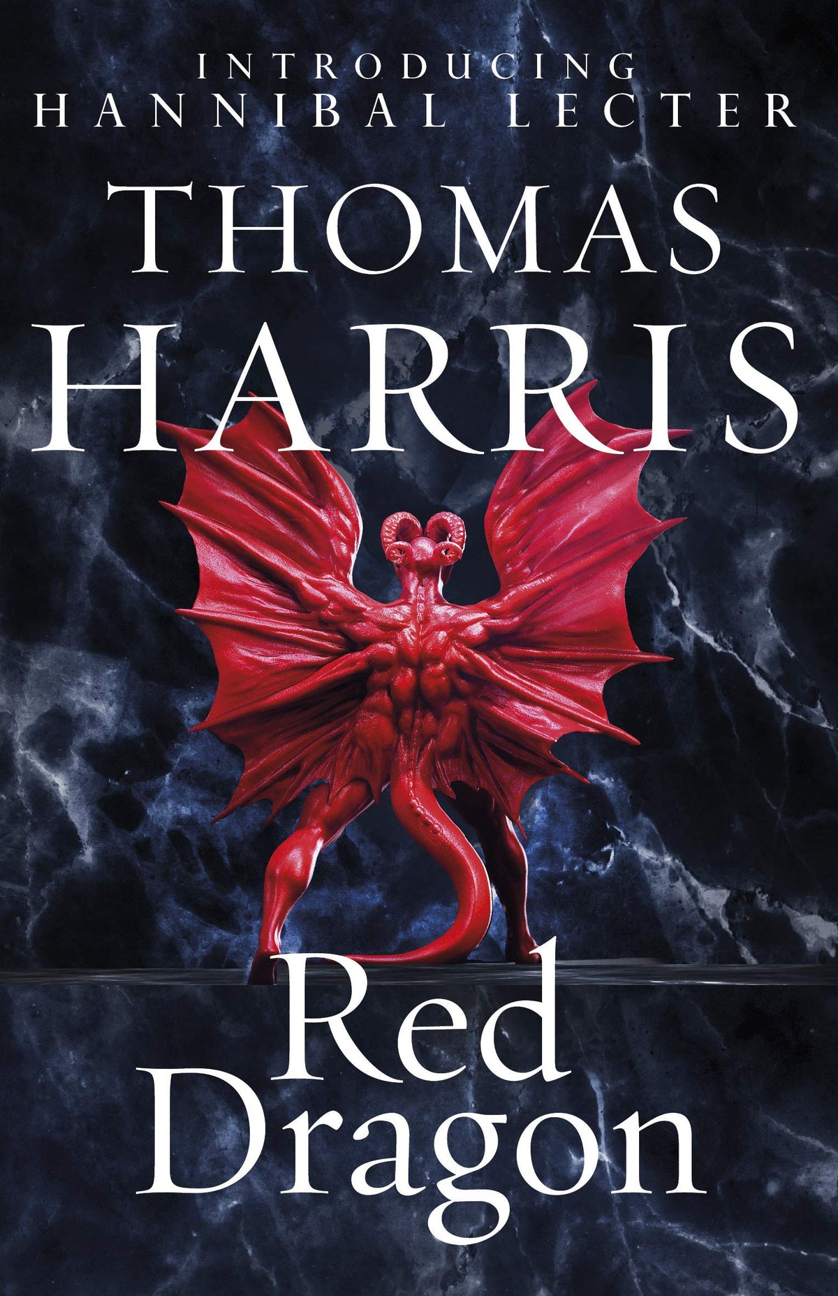 Red Dragon The original Hannibal Lecter classic