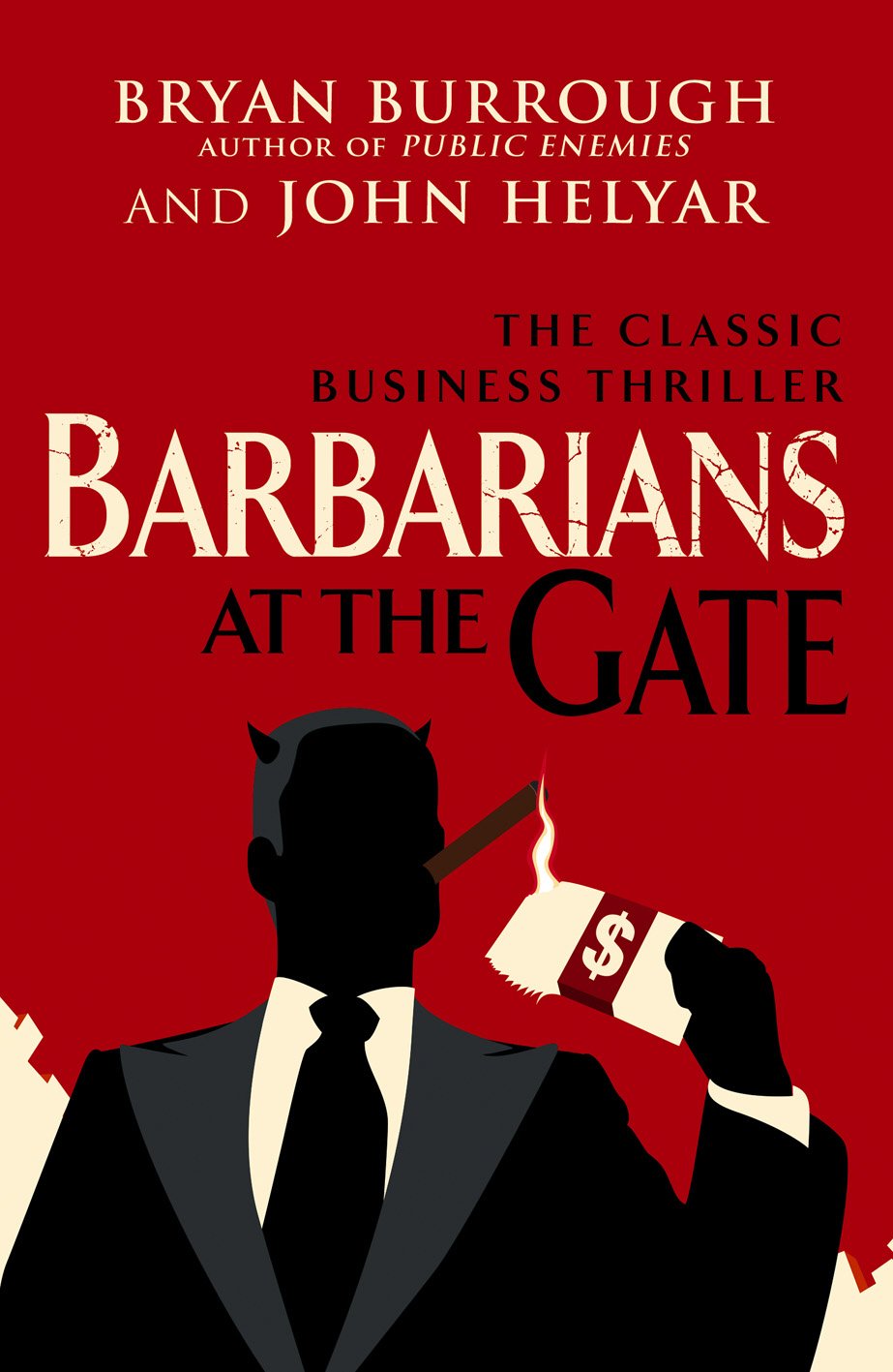 Barbarians at the Gate - The Fall of RJR Nabisco