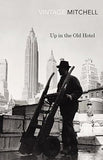 Up in the Old Hotel