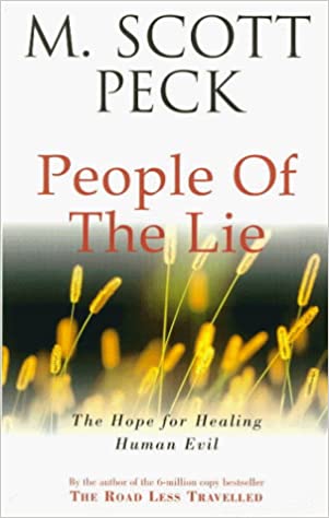 People of the Lie - The Hope for Healing Human Evil