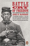 Battle Cry of Freedom - The Civil War Era