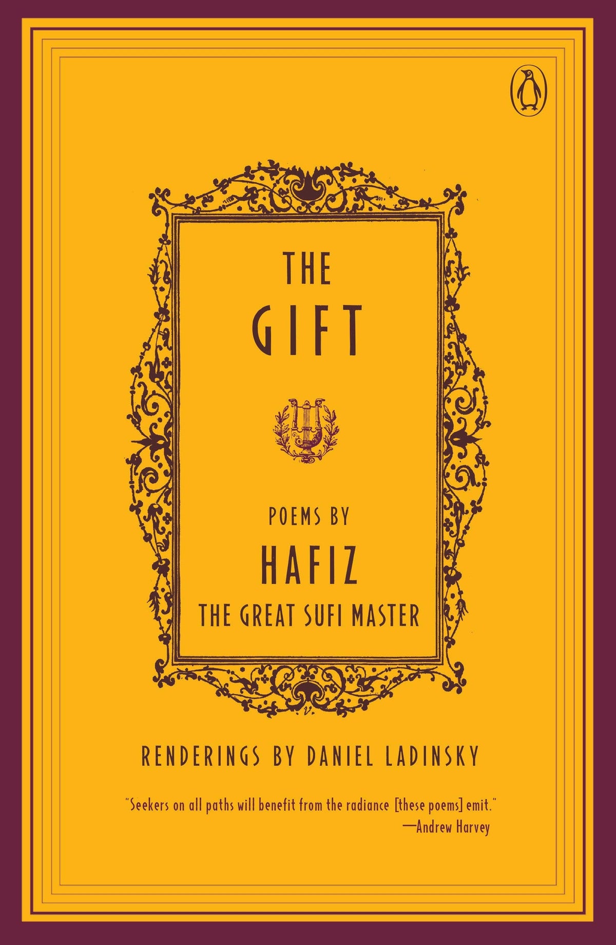 The Gift  Poems By Hafiz The Great Sufi Master