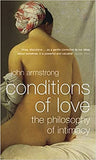 Conditions of Love - The Philosophy of Intimacy