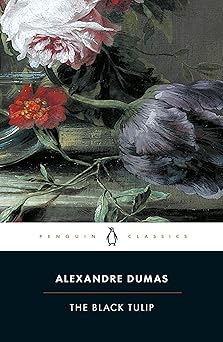 The Black Tulip Penguin Classics