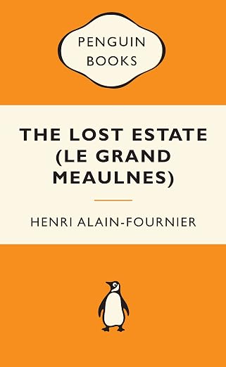 The Lost Estate (Le Grand Meaulnes)