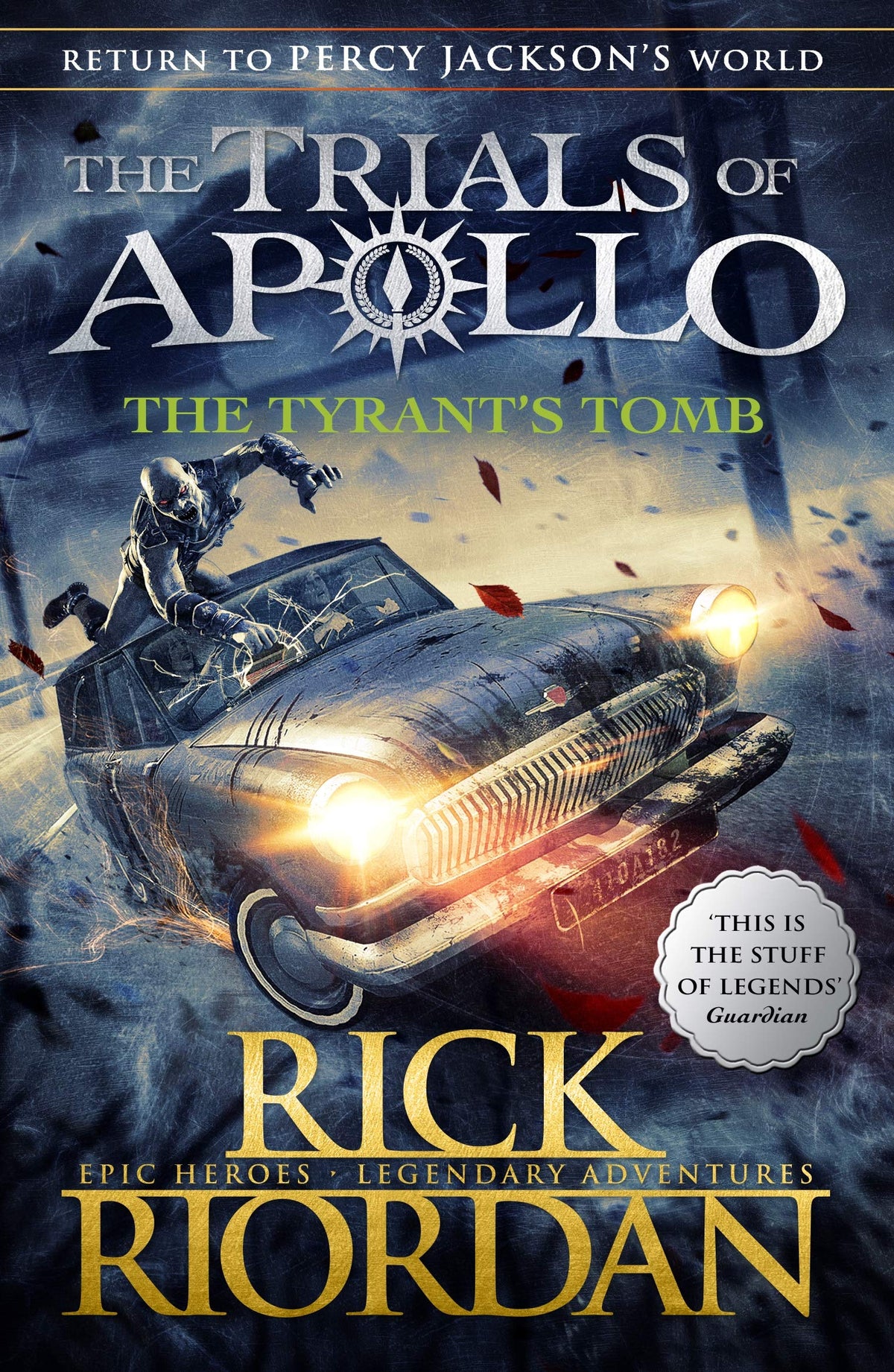 The Tyrant's Tomb (the Trials of Apollo Book 4)