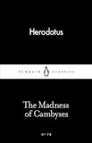 The Madness of Cambyses