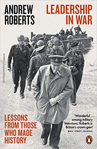 Leadership in War - Lessons from Those Who Made History