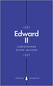 Edward II (Penguin Monarchs)