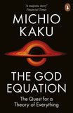 The God Equation - The Quest for a Theory of Everything