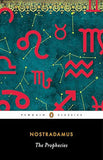 The Prophecies - A Dual-Language Edition with Parallel Text