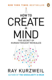 How to Create a Mind: The Secret of Human Thought Revealed