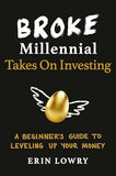 Broke Millennial Takes On Investing - A Beginner's Guide to Leveling Up Your Money