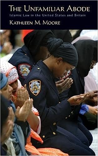 The Unfamiliar Abode - Islamic Law in the United States and Britain