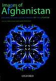 Images of Afghanistan: Exploring Afghan Culture through Art and Literature