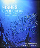 Fishes of the Open Ocean - A Natural History and Illustrated Guide