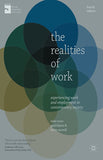 The Realities of Work: Experiencing Work and Employment in Contemporary Society