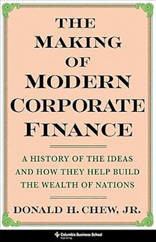 The Making of Modern Corporate Finance