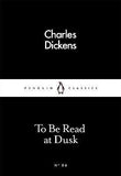 To be Read at Dusk
