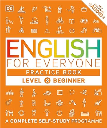 English for Everyone Practice Book Level 2 Beginner: A Complete Self-Study Program