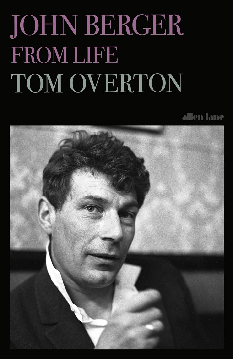 John Berger: From Life