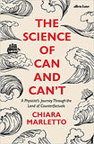 The Science of Can and Can't - A Physicist's Journey Through the Land of Counterfactuals